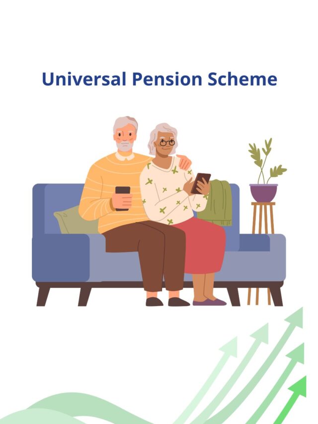 Universal Pension Scheme: सबके लिए पेंशन